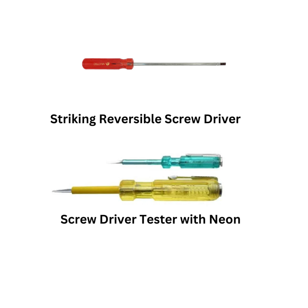 striking reversible screw driver, screw driver tester with neon